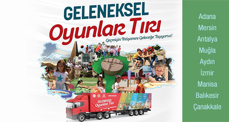 Geleneksel Oyunlar 6. Tırı Yeniden Yola Çıkıyor