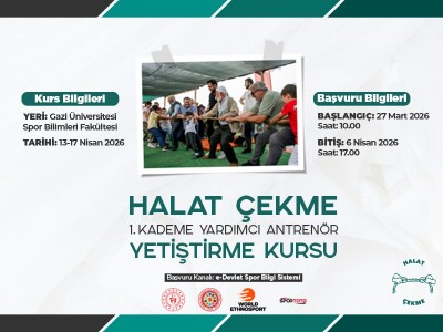 HALAT ÇEKME 1. KADEME YARDIMCI ANTRENÖR YETİŞTİRME KURSU