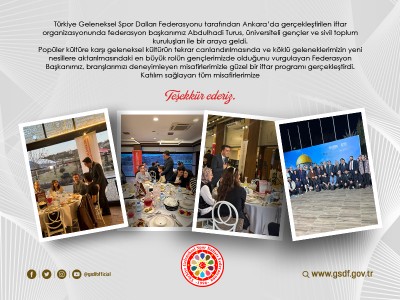 Türkiye Geleneksel Spor Dalları Federasyonu İftar Organizasyonu