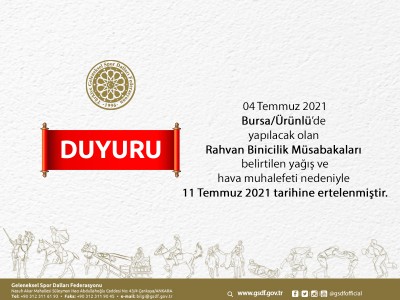 Bursa/Ürünlü’de  yapılacak olan Rahvan Binicilik Müsabakaları 11 Temmuz 2021 tarihine ertelenmiştir.